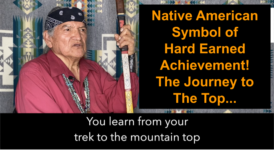 Navajo Teaching on The Journey to the Mountain Top