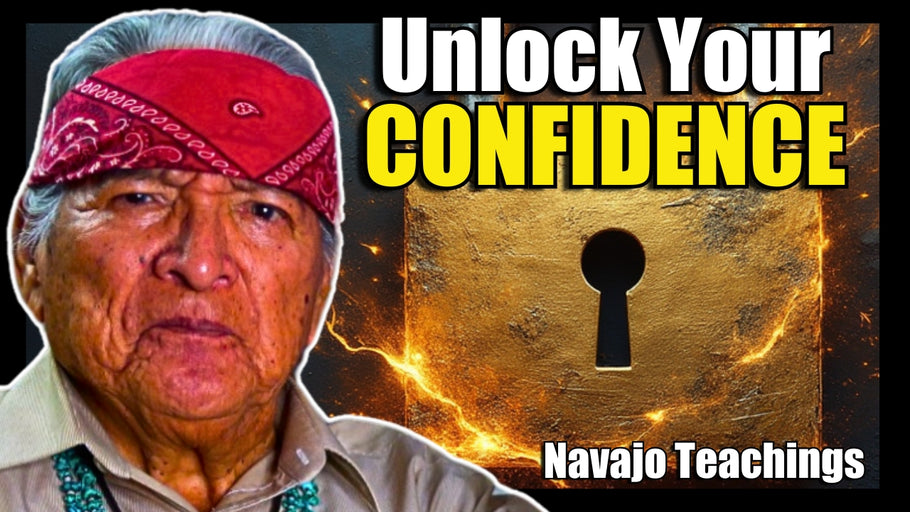 Native American (Navajo) Secret To Unshakable Confidence! Hint... Children of The Holy People