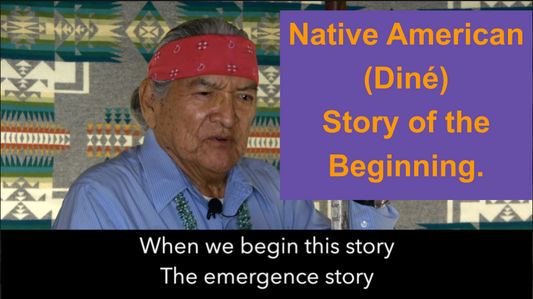 Diné (Navajo) Story of the Beginning