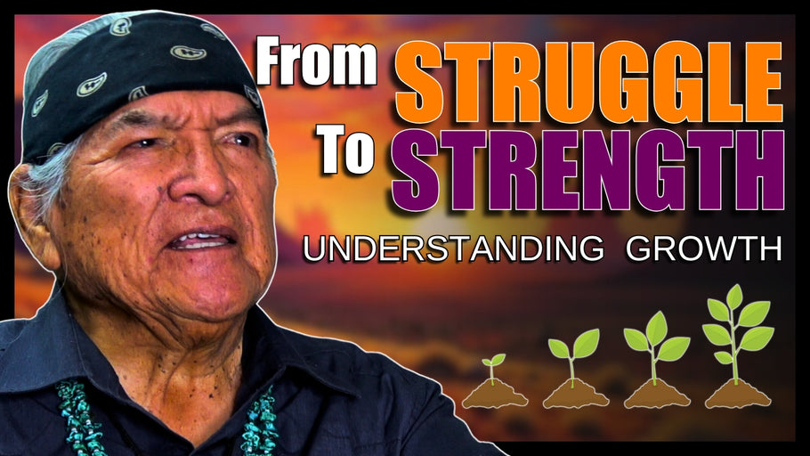 Navajo Teaching... Embrace the Pain of Growth