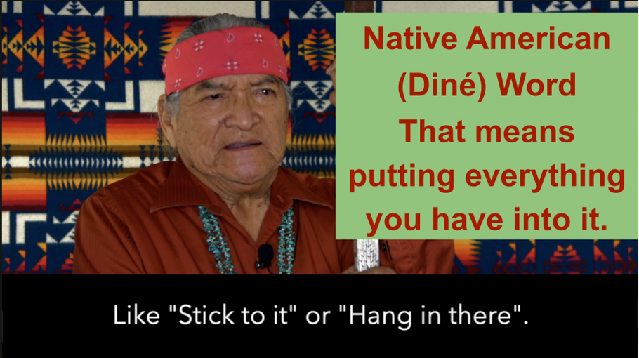 An Encouraging Navajo Word.