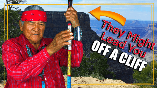 Navajo Teaching... Think Before You Follow.