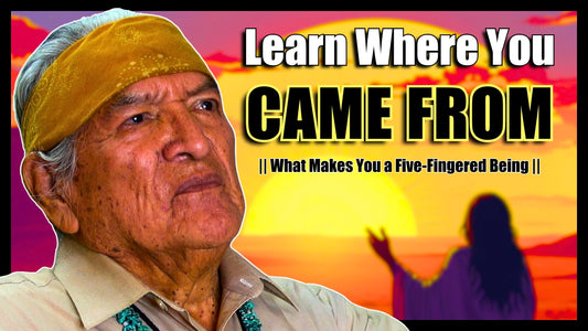 Navajo Teaching... What Makes You A Human?