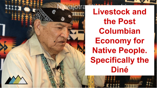 Live Stock and the Post Columbian Economy for Native People (Diné)