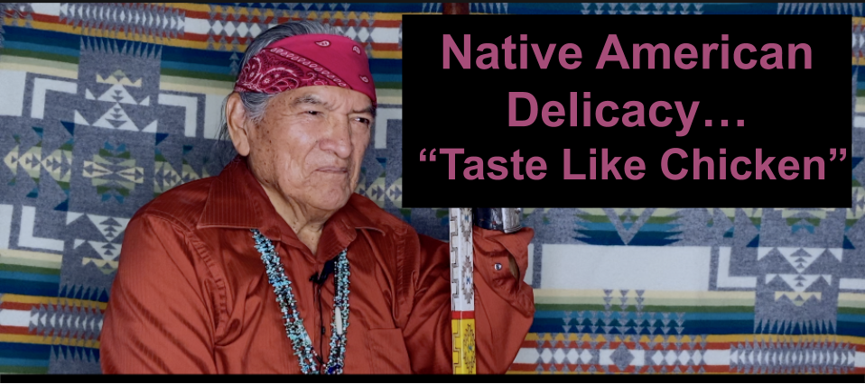 Diné (Navajo) Delicacy... Tastes like chicken