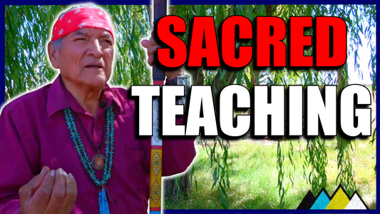 One of The Most Sacred Navajo Teachings.