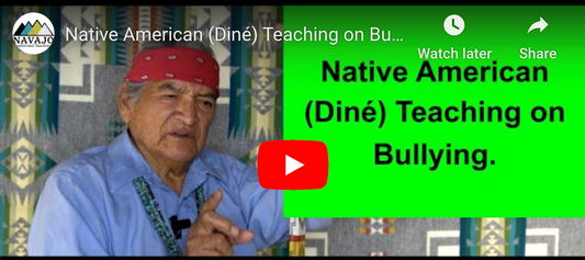 Navajo Teachings on Bullying