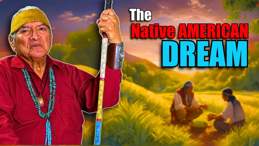 Before the American Dream...The Native American Dream