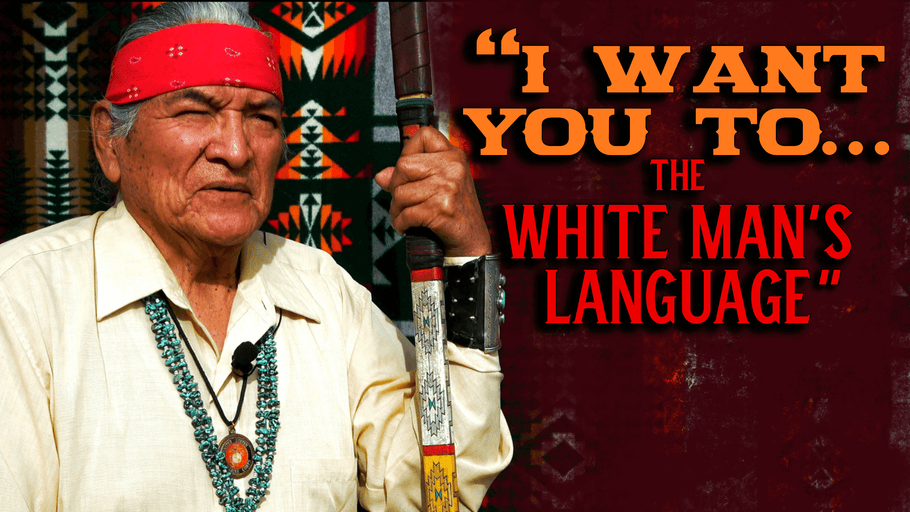 What The Navajo Elders Thought About The White Man’s Language